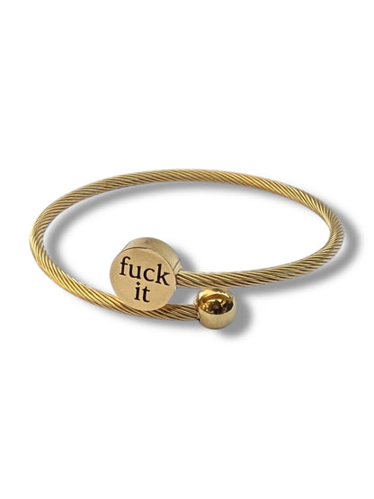 F*ck It Gold Cable Bangle